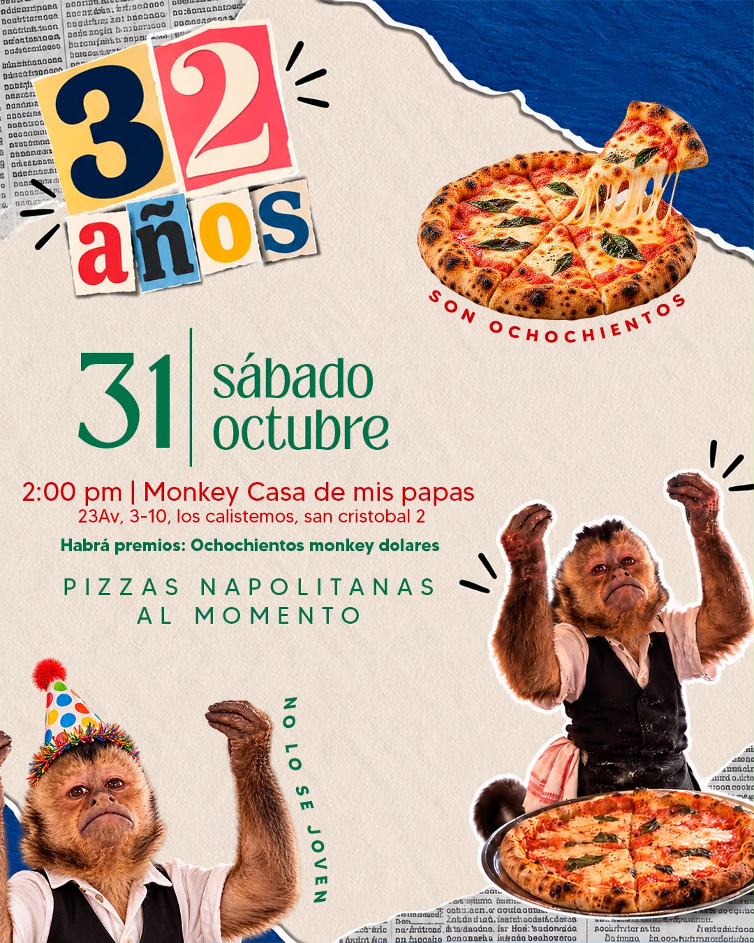 Invitación de los 32 años de Pame: sábado 31 de octubre a las 2:00 pm, pizzas napolitanas y monos celebrando.